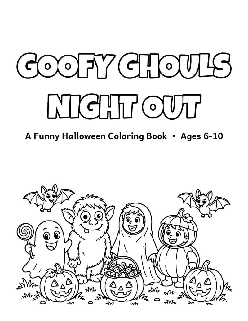 Cover page of Goofy Ghouls Night Out, a funny Halloween coloring book for ages 6-10.