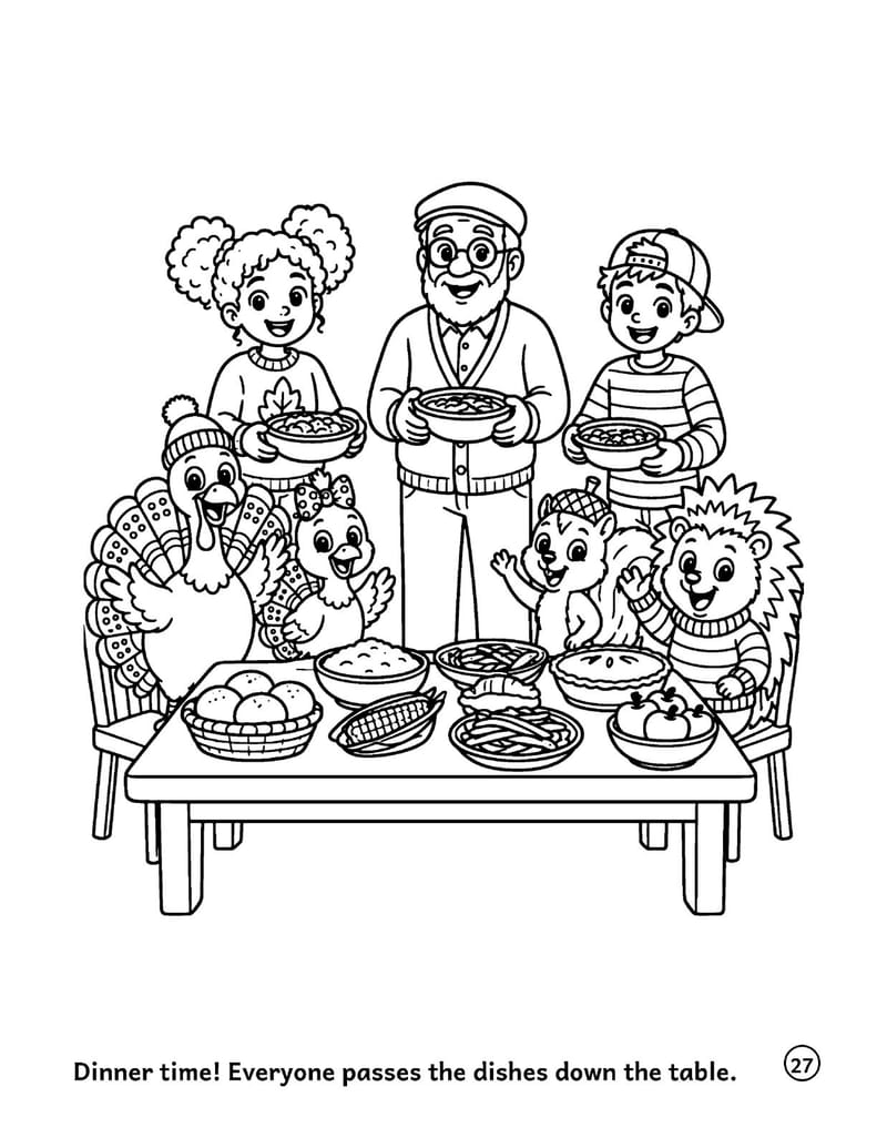 Sample coloring page: "Dinner time! Everyone passes the dishes down the table." The turkey crew, friends and Grandpa around a big Thanksgiving table.