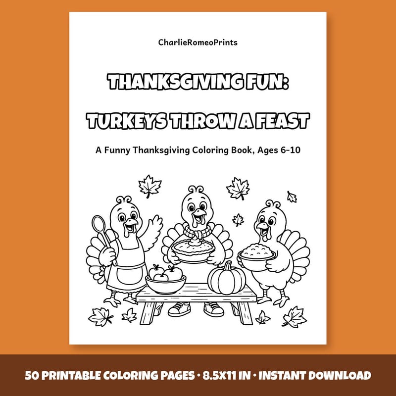 Thanksgiving Fun: Turkeys Throw a Feast cover shown on an autumn-orange background: cheerful turkeys around a feast table.